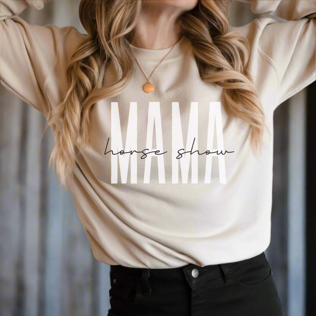 Sand Horse Show Mama Sweatshirt