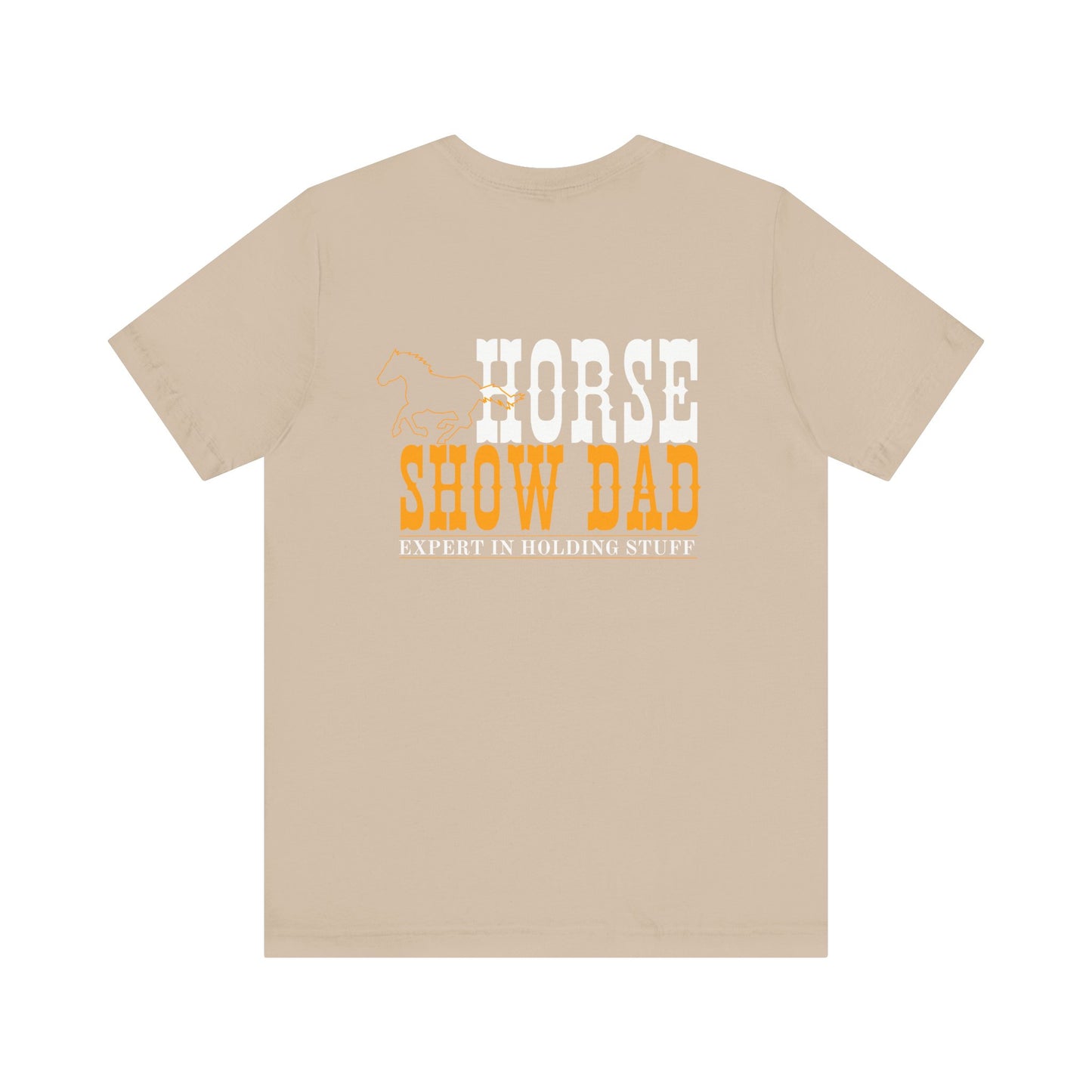 Horse Show Dad T-shirt